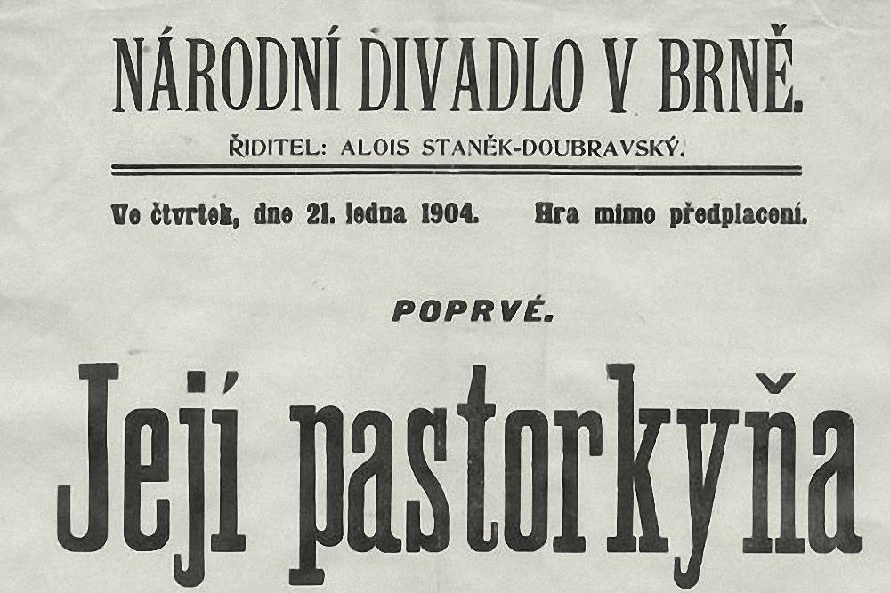Plakát zvoucí na premiéru Její pastorkyně