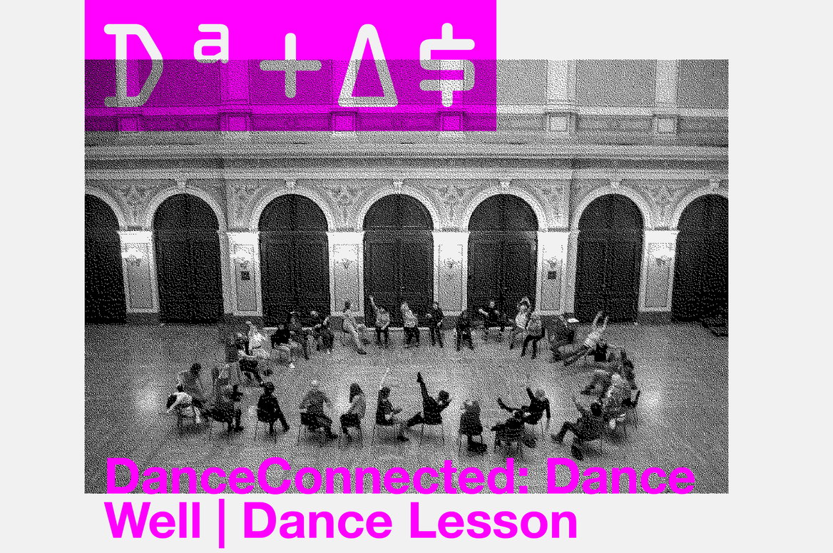  DanceConnected: Dance Well | Lekce tance DATAS: The Data and the Sovereign