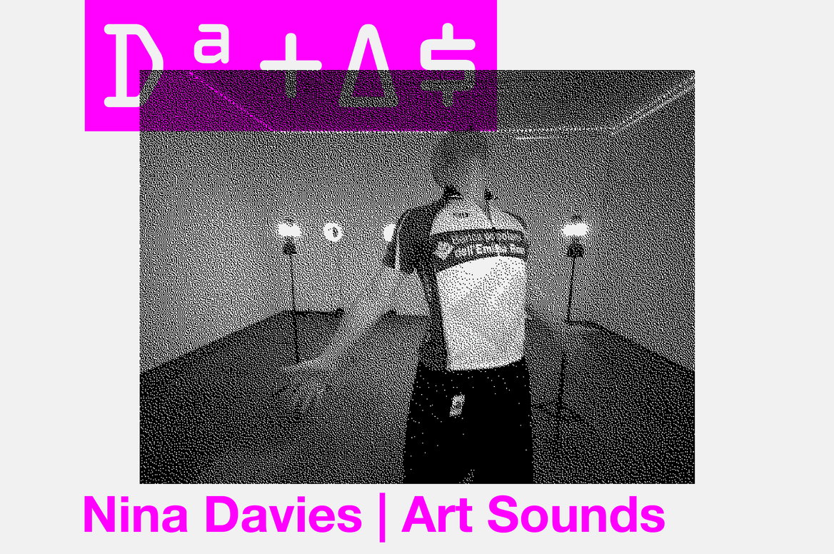 Nina Davies | Performance | Art Sounds DATAS: The Data and the Sovereign
